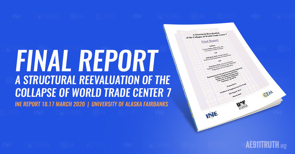 The final report of the University of Alaska Fairbanks study on World Trade Center Building 7