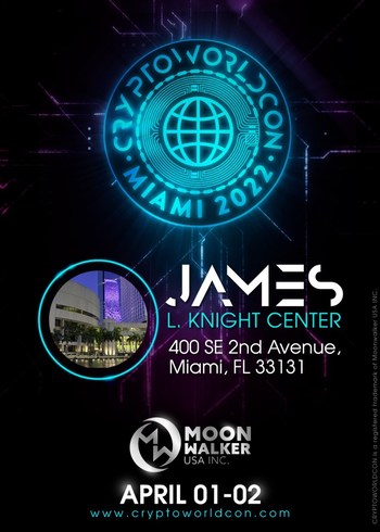 CryptoWorldCon in Miami Bitcoin Week 2022 Moonwalker USA Inc is bringing the CryptoWorldCon, a mega crypto conference focused on the cutting-edge schemes and trends in the cryptocurrency market which will be held at the James L. Knight Center in Miami, Florida on April 1 & 2, 2022.