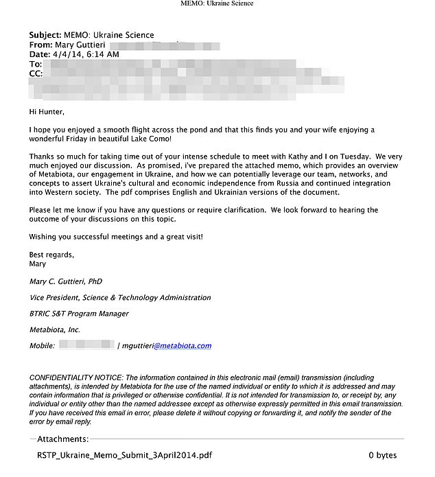 In April 2014, Metabiota vice president Mary Guttieri wrote a memo to Hunter outlining how they could 'assert Ukraine's cultural and economic independence from Russia'. 'Thanks so much for taking time out of your intense schedule to meet with Kathy [Dimeo, Metabiota executive] and I on Tuesday. We very much enjoyed our discussion,' Guttieri wrote