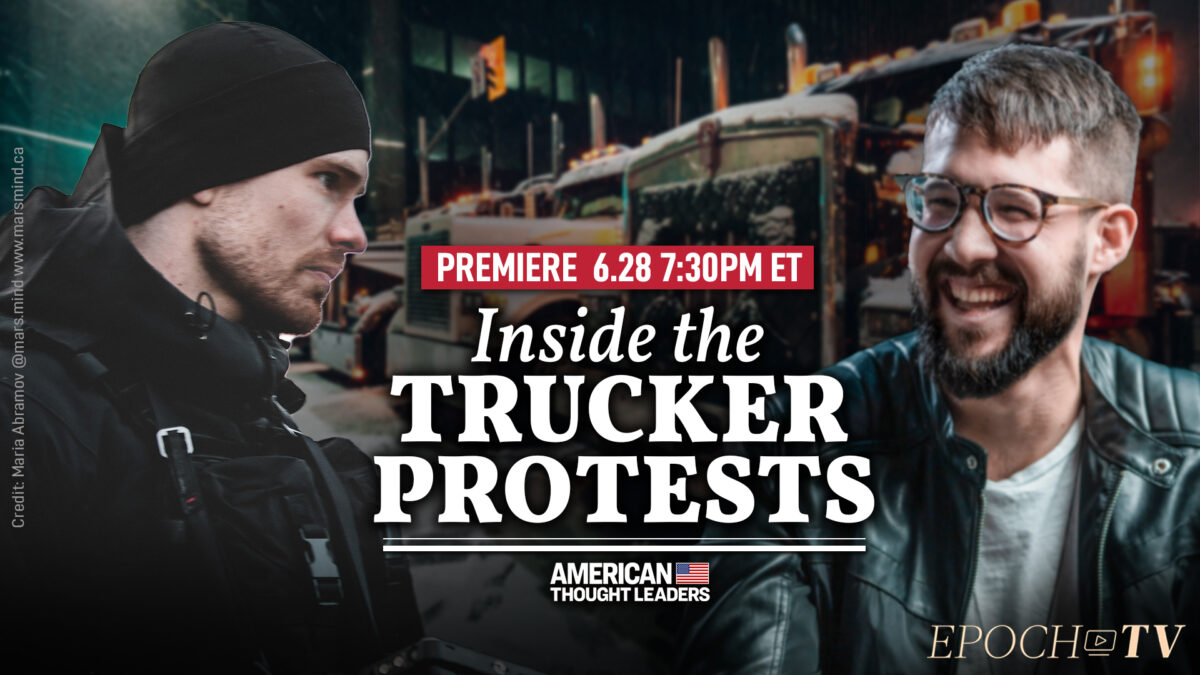 [PREMIERING 7:30PM ET] The Inside Story of the Canadian Trucker Protests—Andrew Peloso and Jeremy Regoto