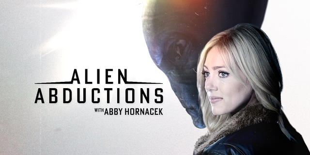 Abby Hornacek hosts 'Alien Abductions' streaming now on Fox Nation.