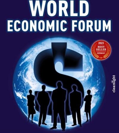 World Economic Forum: The Global Shadow Elite