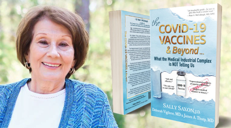 Sally Saxon: Author of ‘Covid-19 VACCINES & Beyond’ Talks About Freedom, the Search for Truth, and Why Humans Should Not Play God