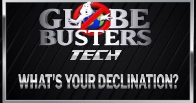 GLOBEBUSTERS TECH - What's Your Declination?