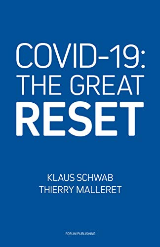 Amazon.com: COVID-19: The Great Reset eBook: Schwab, Klaus, Malleret, Thierry: Kindle Store