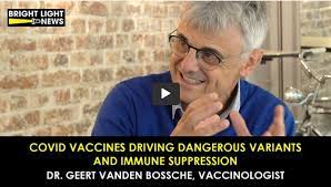 Geert Vanden Bossche on Twitter: "Covid Vaccines Driving Dangerous Variants &amp; Immune Suppression -Dr Geert Vanden Bossche https://t.co/SFiAagaErE" / Twitter