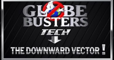 GLOBEBUSTERS TECH The Downward Vector
