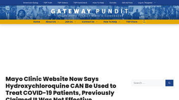 Fact Check: Mayo Clinic Website NOT 'Recently' Updated To Say Hydroxychloroquine Can Be Used To Treat COVID-19 Patients -- Doctors Can Prescribe But It's Not Recommended Treatment | Lead Stories