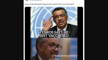 Fact Check: WHO's Tedros Is NOT Unvaccinated As Of September 2023 -- He Was Vaccinated In May 2021 | Lead Stories