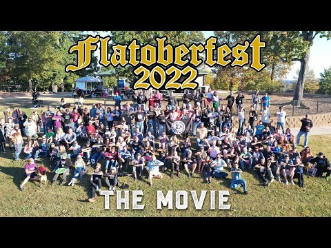 Flatoberfest 2022 - The Movie!