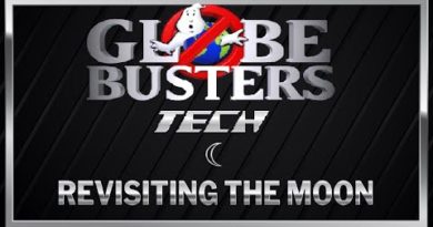 GLOBEBUSTERS TECH - Revisting The Moon