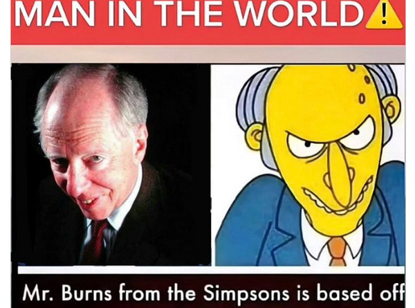 Is 'The Simpsons' Character Mr. Burns Based on Banker Jacob Rothschild?