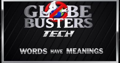 GLOBEBUSTERS TECH - Words Have Meanings