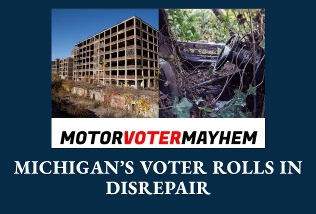 The Public Interest Legal Foundation has documented Michigan's tattered vote records for you (photo courtesy of PILF) zombie voters