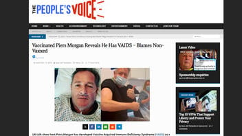 Fact Check: Vaccinated Piers Morgan Did NOT Reveal He Has VAIDS, Which Doesn’t Exist