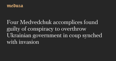 Four Medvedchuk accomplices found guilty of conspiracy to overthrow Ukrainian government in coup synched with invasion — Meduza