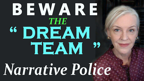 WATCH: Beware the “Dream Team” Narrative Police