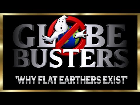 GLOBEBUSTERS LIVE | Episode 10.8 - Why Flat Earthers Exist - 2/25/24