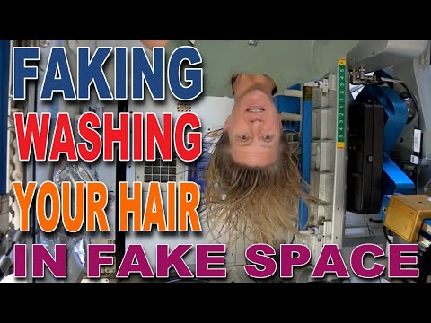 How to Wash Your Hair in Space