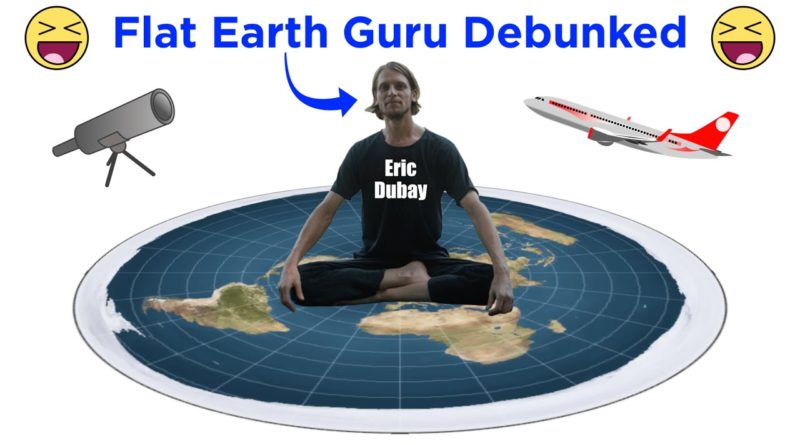 Eric Dubay Sucks at Life (200 Flat Earth “Proofs” Debunked)