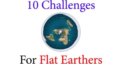 10 Challenges For Flat Earthers