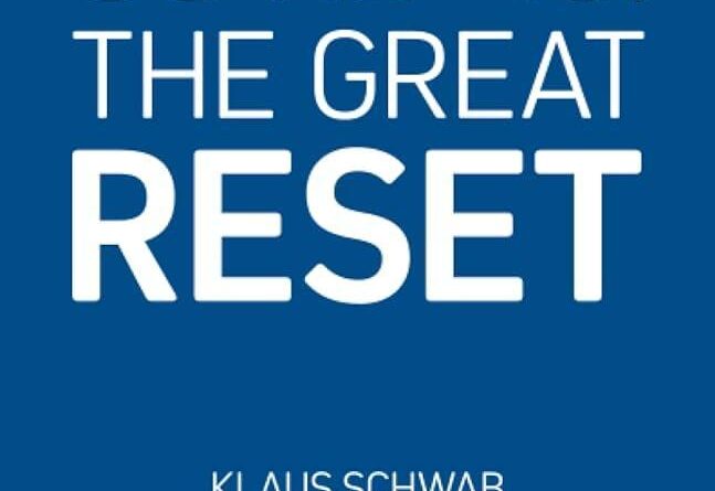 COVID-19- The Great Reset, by Klaus Schwab and Thierry Malleret - WESTVIEW NEWS