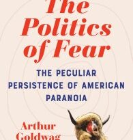 How America’s Rich Legacy of Fear and Hatred Fuels the Conspiracy Theories of Today