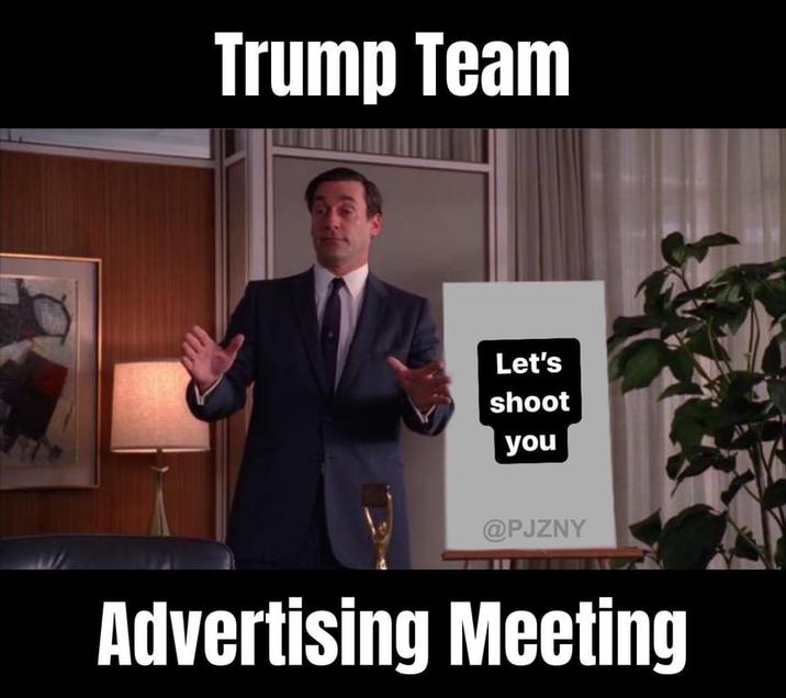 Trump Team Let's shoot you @PJZNY Advertising Meeting