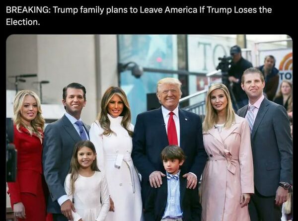 No Evidence Trump's Family Plans to Leave US if He Loses 2024 Election