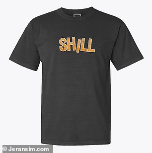 This shirt available on his website features the word 'shill' - commonly used by the Flat Earth community to describe someone who pretends to be a supporter but is really 'undermining from within'