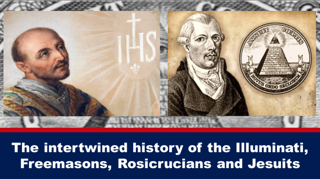 The intertwined history of the Illuminati, Freemasons, Rosicrucians and Jesuits